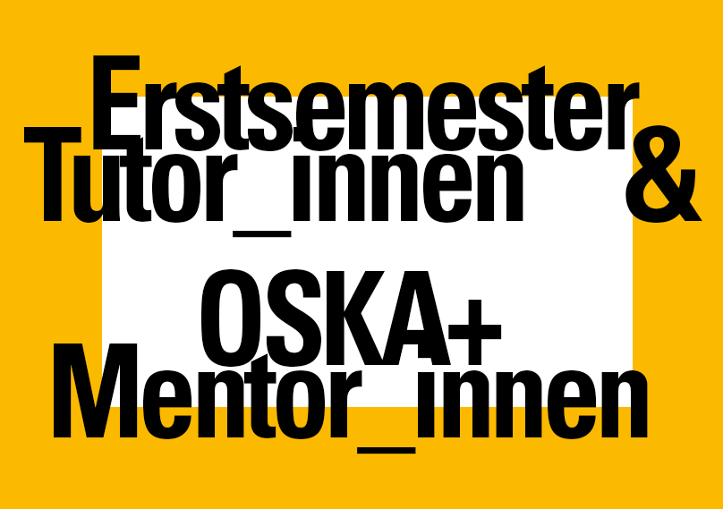 Studienberatung, Erstsemester Tutor_innen & OSKA Mentor_innen