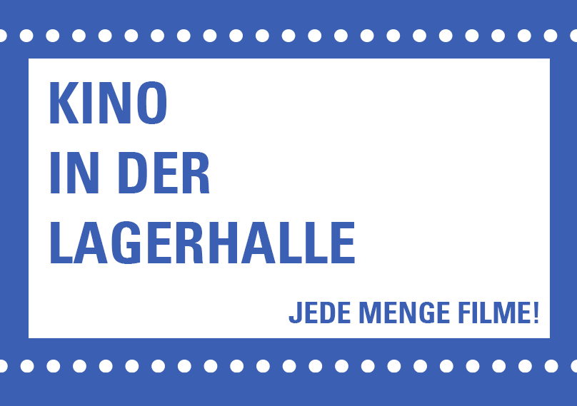 Kino in der Lagerhalle